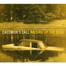 Caedmon's Call - Raising Up The Dead (CD)